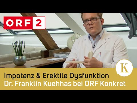 Impotence & Erectile Dysfunction - ORF konkret