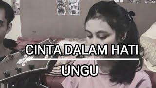 Download lagu UNGU - CINTA DALAM HATI (COVER BY WANDA PERMATAHATI) mp3