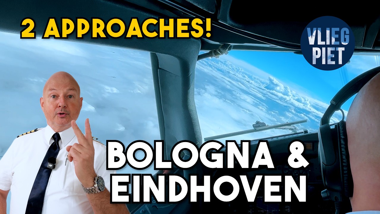 Bologna & Eindhoven 2 Approaches | Pilot POV