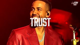 Romeo Santos, Tego Calderon - Trust (Letra)