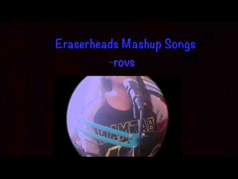 Eraserheads Mashup Songs - Rovs Romerosa