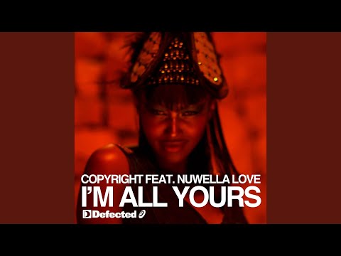 I'm All Yours (feat. Nuwella Love) (Main Mix)