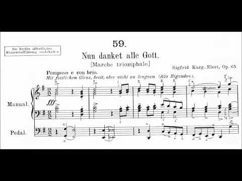 Sigfrid Karg Elert - Marche Triomphale, Op. 65, No. 59 (1908)