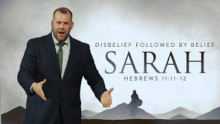 Disbelief Followed by Belief (Hebrews 11:11–12) Sermon by Pastor JD Howell