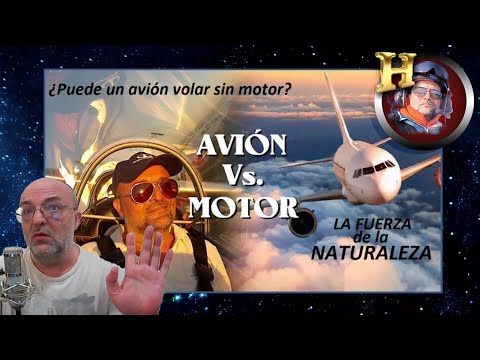 "AVIÓN Vs. MOTOR" ¿Se puede volar sin motor? - AeroMitos - (resubido).