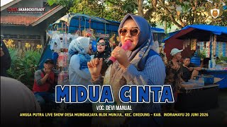 Download lagu MIDUA CINTA - VOC. DEVI MANUAL || ANGGA PUTRA LIVE SHOW DESA MUNDAKJAYA 20 JUNI 2026 mp3