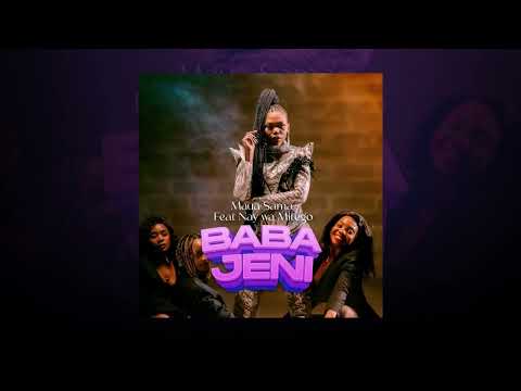 Maua Sama  ft Nay Wa Mitego - Baba Jeni Lyrics