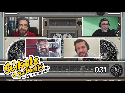 SÚBALE A SU RADITO 31 - EL PULSO DE LA REPÚBLICA