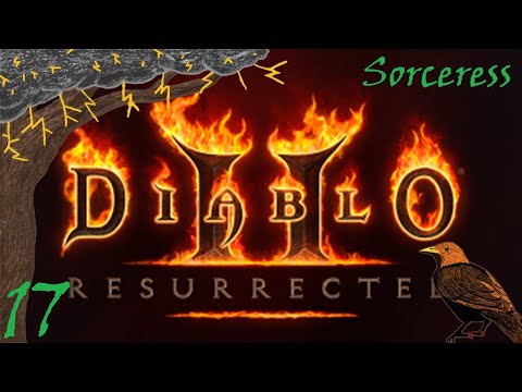 StormcrowOne # 64.3 || Diablo II -- Sorceress (17) -- Sorceress Elara Has a Bit of a NIGHTMARE
