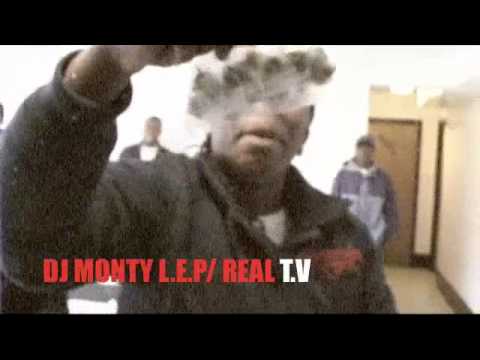 L.E.P  DJ MONTY Realtalk tv (R.I.P DirtyD, Marley, and Cess)