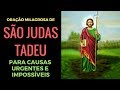 Oração Milagrosa De São Judas Tadeu Para Causas Urgentes E Impossíveis