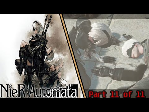 Nier Automata Playthrough Pt. 11 - Finale