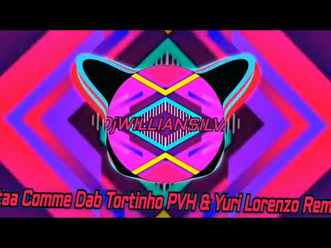 Vitaa - Comme Dab (Tortinho PVH & Yuri Lorenzo Remix)