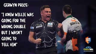 Gerwyn Price: “I knew Willie was going for the wrong double but I wasn't going to tell him”
