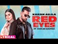 Red Eyes Lyrical Karan Aujla Ft Gurlej
