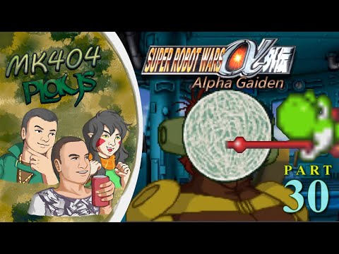 MK404 Plays Super Robot Wars Alpha Gaiden PT30 - Innocent Until Proven Guilty[Ep. 27]