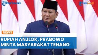 Rupiah Anjlok Rp 17.600, Prabowo Minta Masyarakat Tenang: Selama Purbaya Senyum, Tak Usah Khawatir