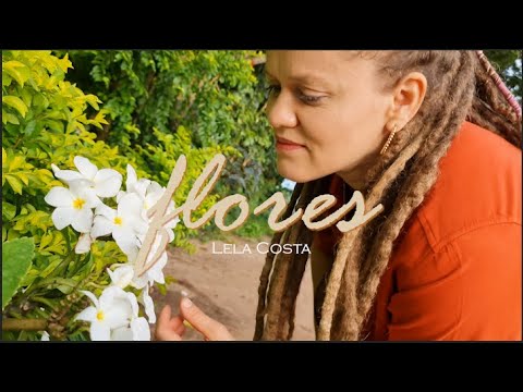 Flores - Lela Costa
