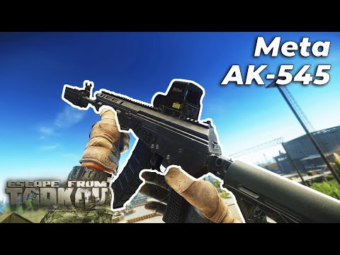 The BEST SAG AK 545 Build Patch .12.12.30 - Escape From Tarkov