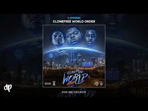 C Struggs - A Lil Change feat CloneFree Teezy, Rubbaband Smitty [CloneFree World Order]