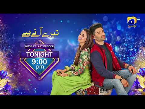 Tere Aany Se | Mega Episode 36-37 Promo |Eid Ul Fitr | Day 3 Tonight at 9:00 PM on Geo Entertainment