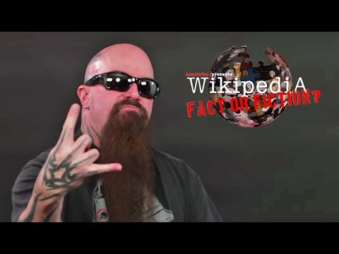 Slayer's Kerry King - Wikipedia: Fact or Fiction? (Part 1)