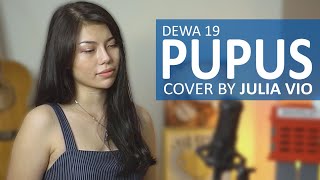 Download lagu PUPUS - DEWA 19 COVER BY JULIA VIO mp3