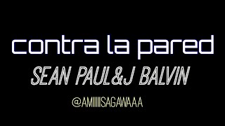 Contra La Pared (remix) / Sean Paul &amp; Ｊ Balvin - AMI