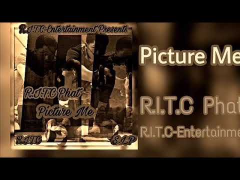 RITC PHAT - "Picture Me" (Official Audio)