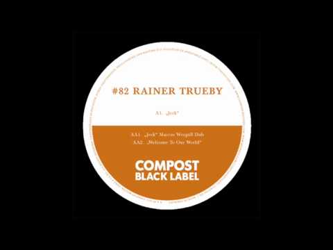 Rainer Trüby - Welcome To Our World