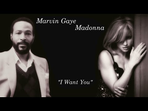 "I Want You" (Duet) Marvin Gaye & Madonna (2021 Impossible Duet) *****