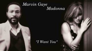 &quot;I Want You&quot; (Duet) Marvin Gaye &amp; Madonna (2021 Impossible Duet) *****