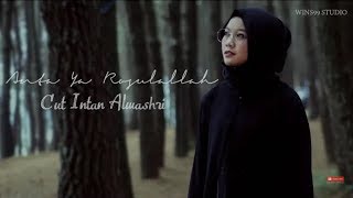 Download lagu (VIDEO LIRIK) Anta Ya Rasulullah - Cut Intan mp3