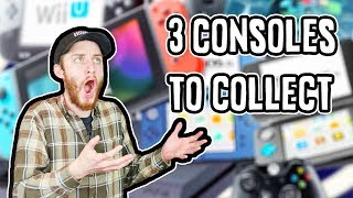 3 Consoles To Collect For In 2019!