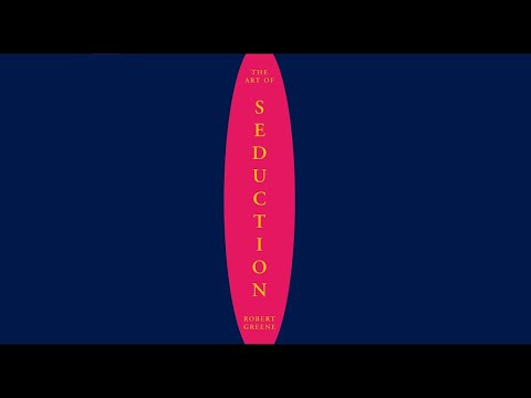 Art of Seduction | Robert Greene (Full Audiobook - Part 3/3)