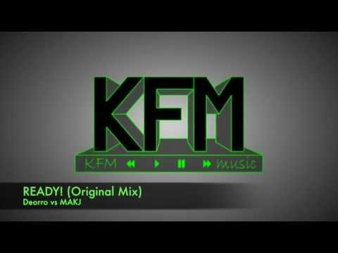 READY! - Deorro Feat MAKJ (Original Mix)