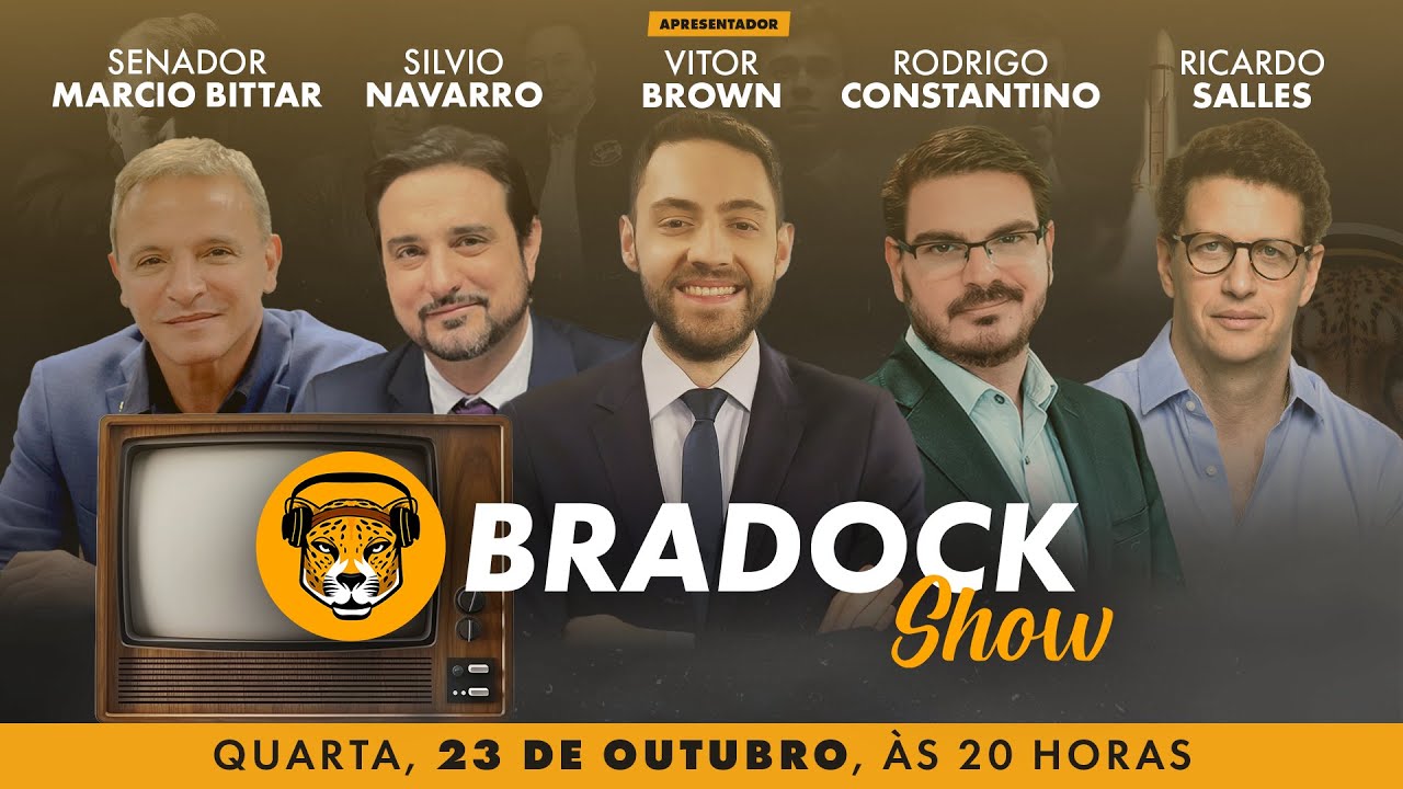 Bradock Show 23/10/24 - Vitor Brown, Constantino, Silvio Navarro, Ricardo Salles e Marcio Bittar
