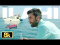 Ilahi 8K Video Song Ranbir Kapoor Arijit Singh Yeh Jawaani Hai Deewani Pritam Amitabh B