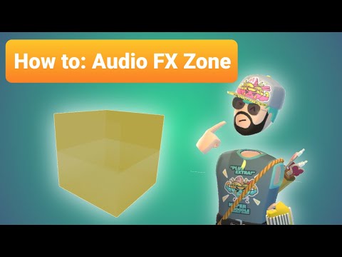 How to: Audio FX Zone - Rec Room Tutorial
