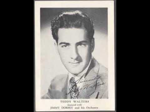 There! I've Said It Again (1945) - Teddy Walters