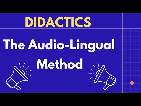 Lecture 09: The Audio-lingual Method