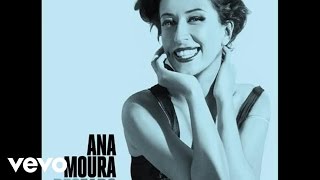 Ana Moura - Desfado (Audio)