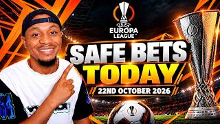 UEFA Europa League Safest Bets Today - 22/10/2026 | TODAY'S EUROPA LEAGUE PREDIC