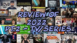 Review of 2022 | Part 2 | TV/Series | It is possibly the best thing I have ever seen!