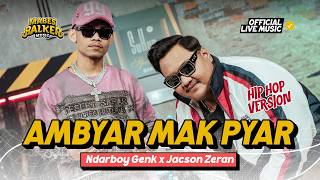 Download lagu Ambyar Mak Pyar - Ndarboy Genk x Jacson Zeran ( Live Music) mp3