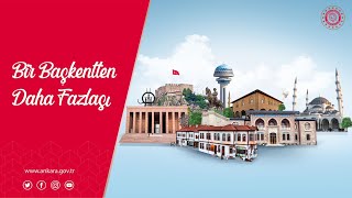 Bir Başkentten Daha Fazlası Ankara…
