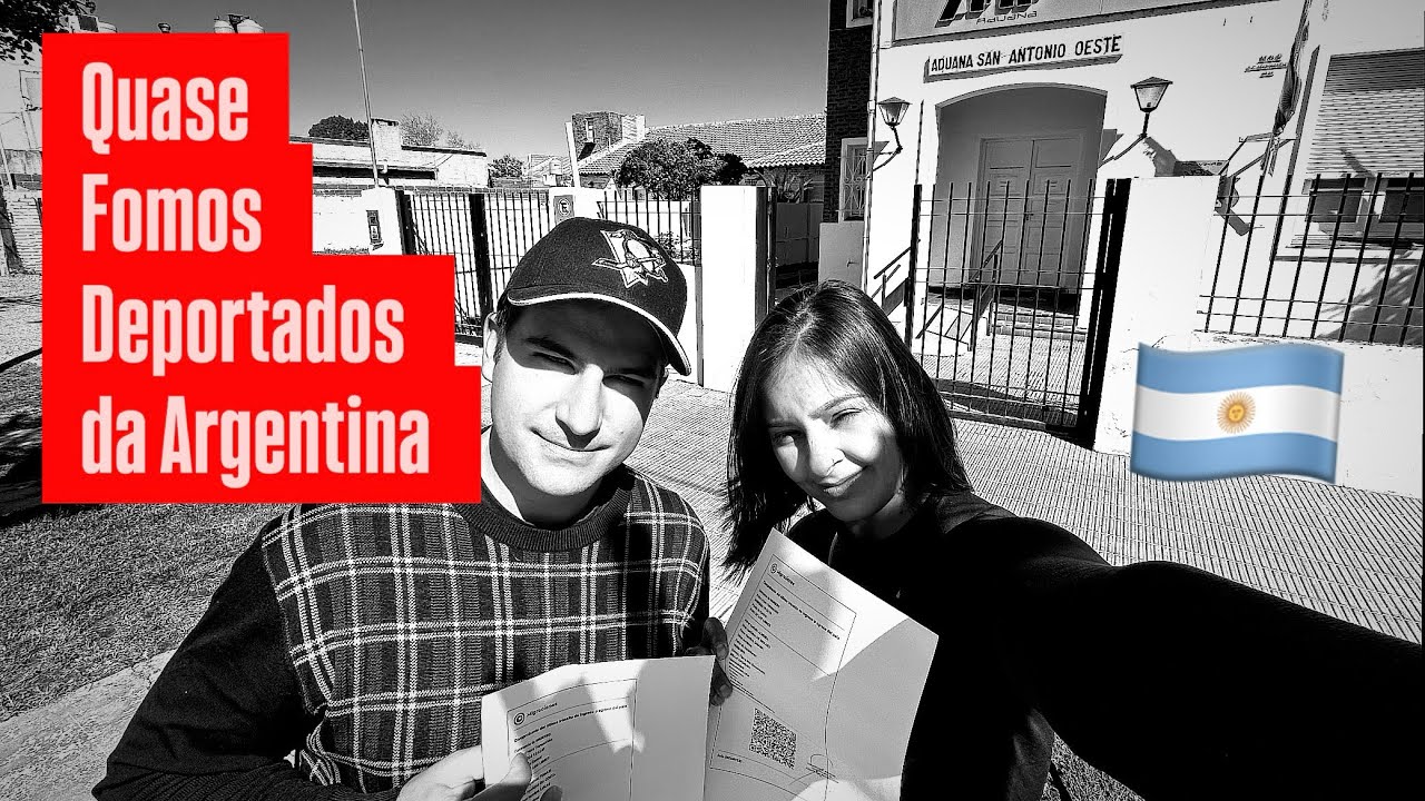 Quase fomos deportados da Argentina!