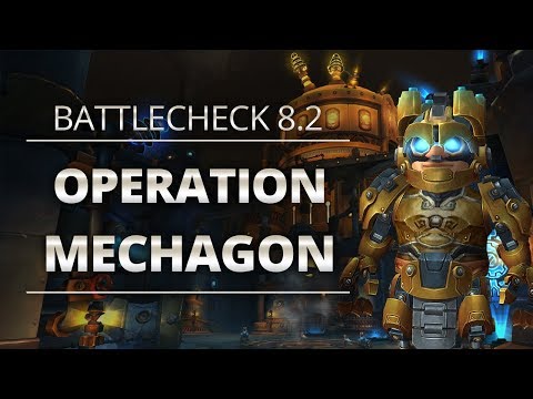 Battlecheck - Patch 8.2: Mega-Dungeon Operation: Mechagon!