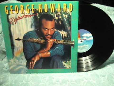 George Howard - Too Bad