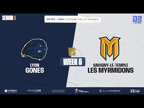FFFA D2 - J6 - Gones de Lyon VS Myrmidons de Savigny-le-Temple